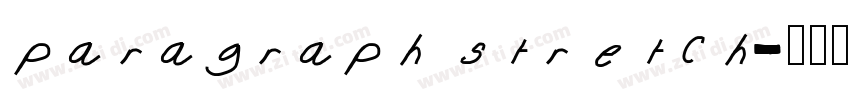 paragraph stretch字体转换